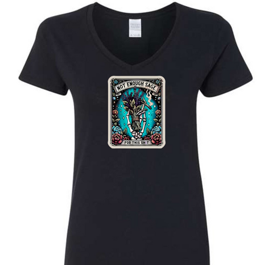 Tarot / Loteria Style T-shirt : Not Enough Sage for this Shit