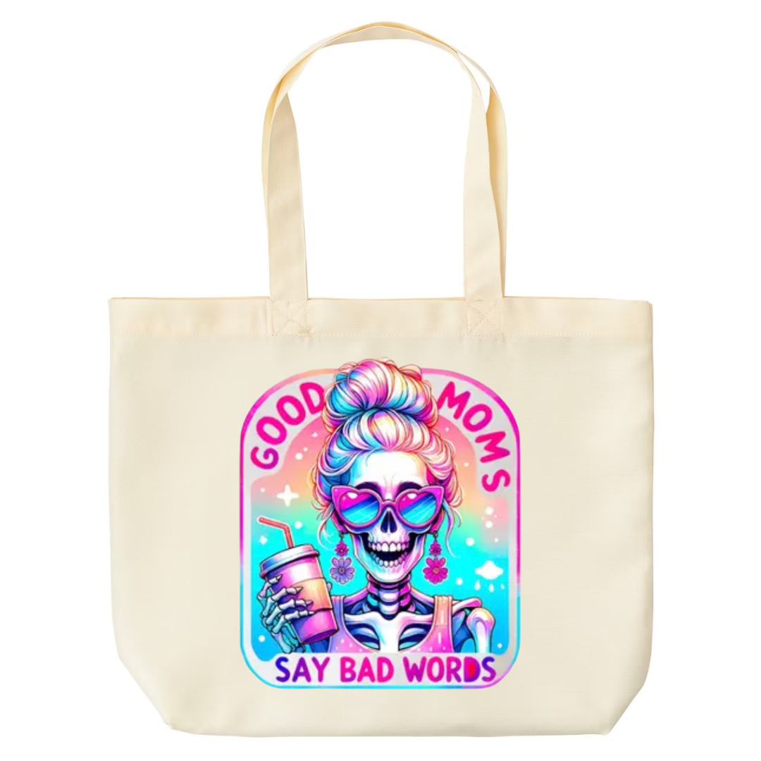 Good Moms Say Bad Words Canvas Tote Bag