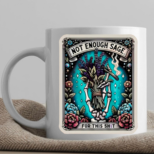 Tarot / Loteria Style Coffee Mug: Not Enough Sage